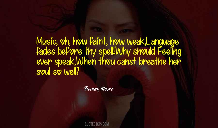 Music Is The Language Of The Soul Quotes #553635