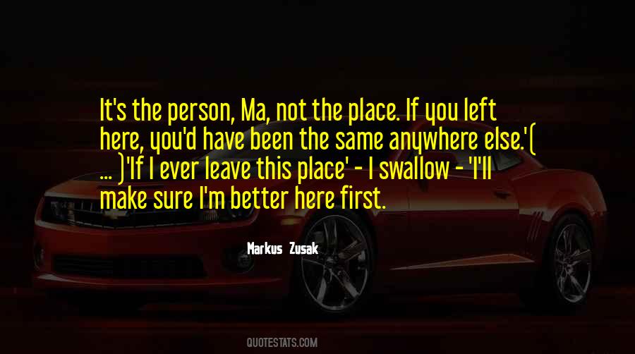 Ma Place Quotes #585825