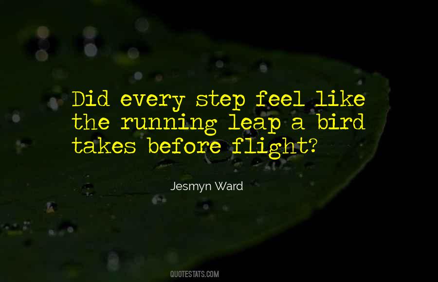 Feel Like A Bird Quotes #1857596