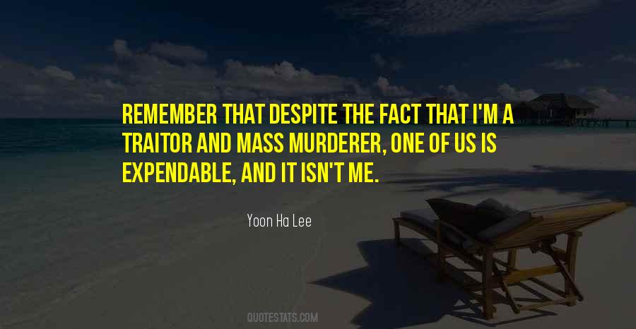 You Are Expendable Quotes #425153