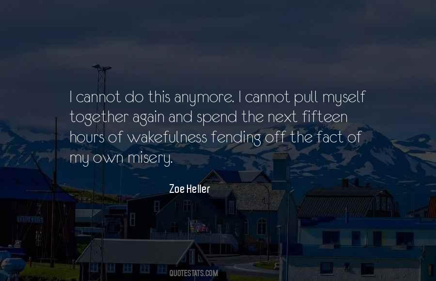 Not Together Anymore Quotes #1824263