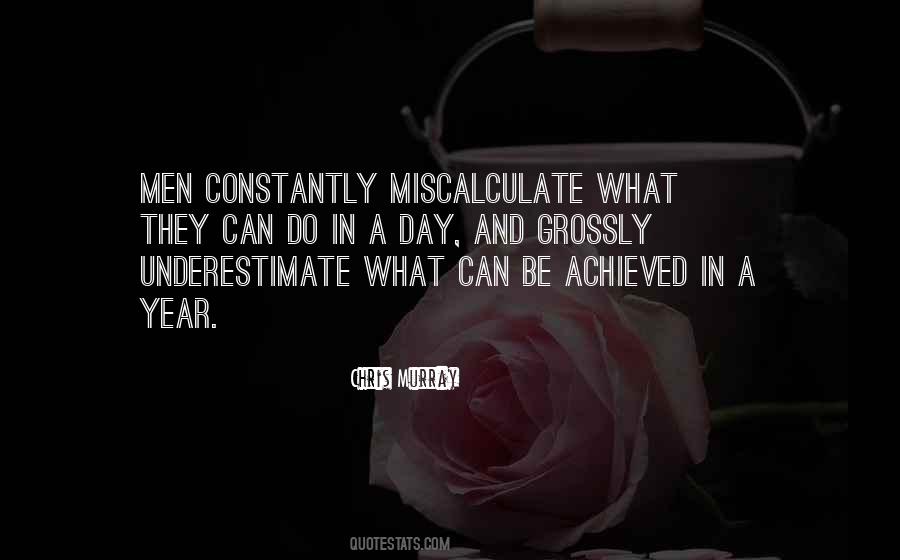 What A Year Can Do Quotes #1432982
