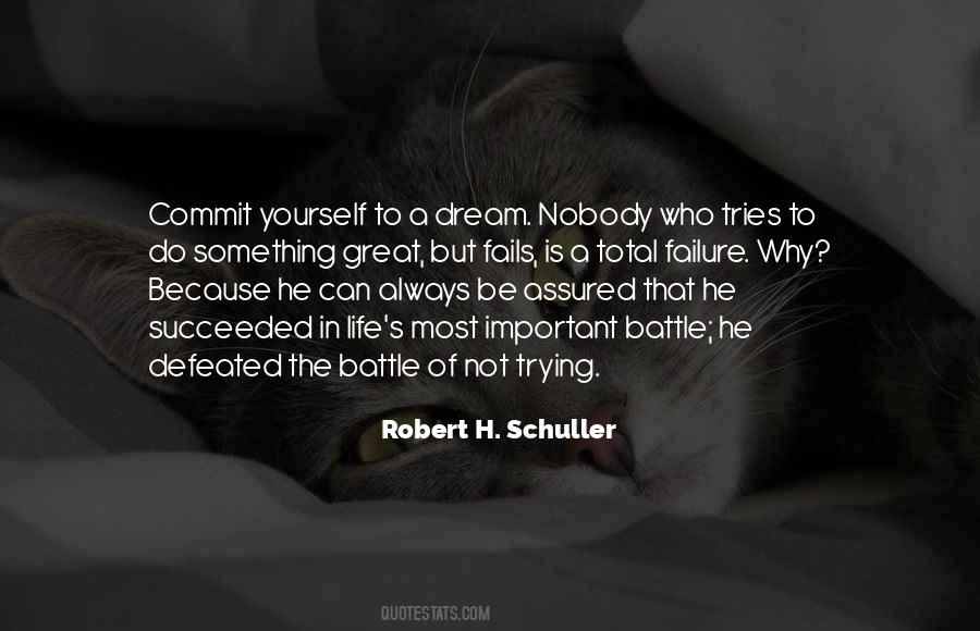 The Only Failure Is Not Trying Quotes #1047775