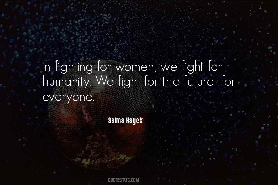 Fighting For The Future Quotes #124826