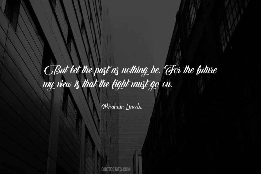 Fighting For The Future Quotes #382162