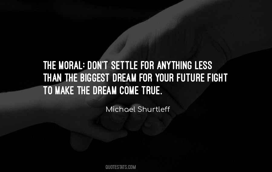 Fighting For The Future Quotes #550618