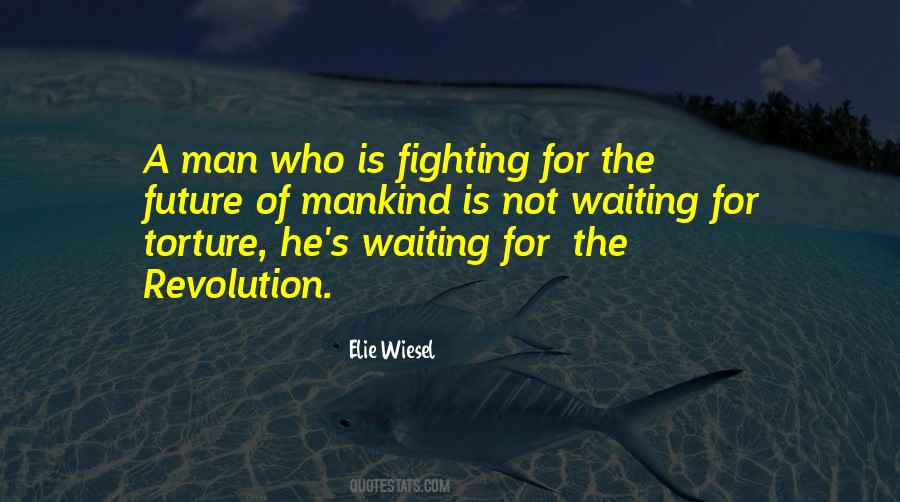 Fighting For The Future Quotes #861373