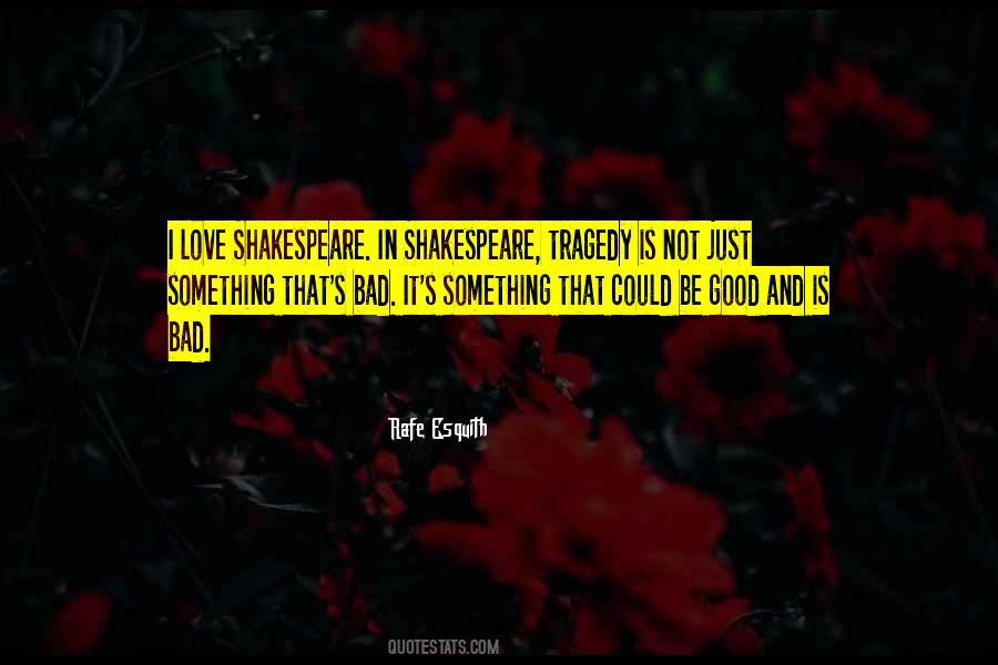 Shakespeare In Quotes #449707