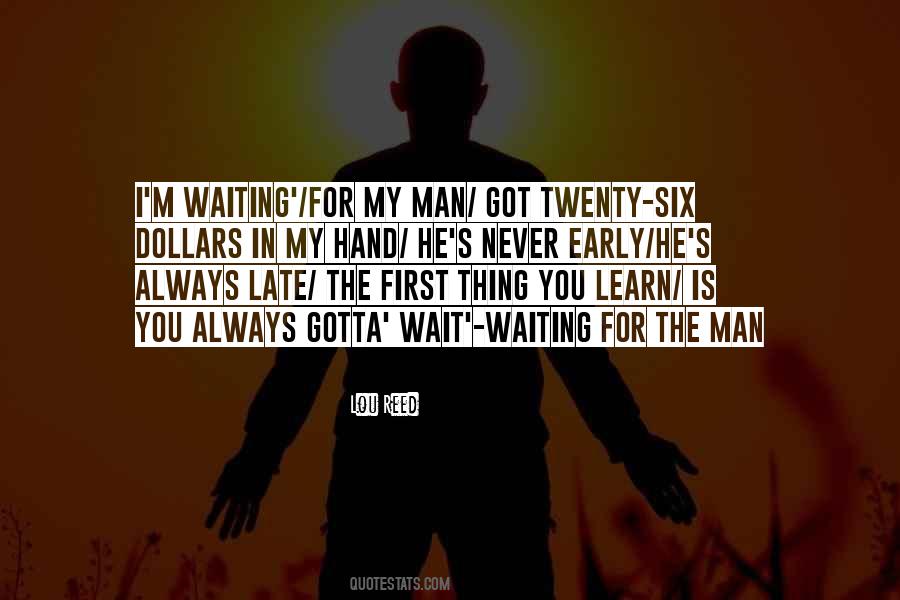 It Is Never Too Late To Learn Quotes #1554537