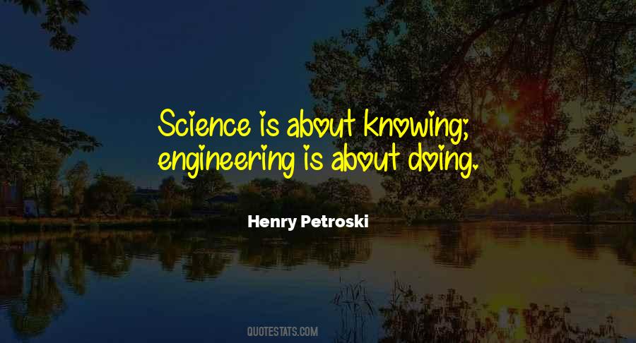 Quotes About Engineering Science #128117