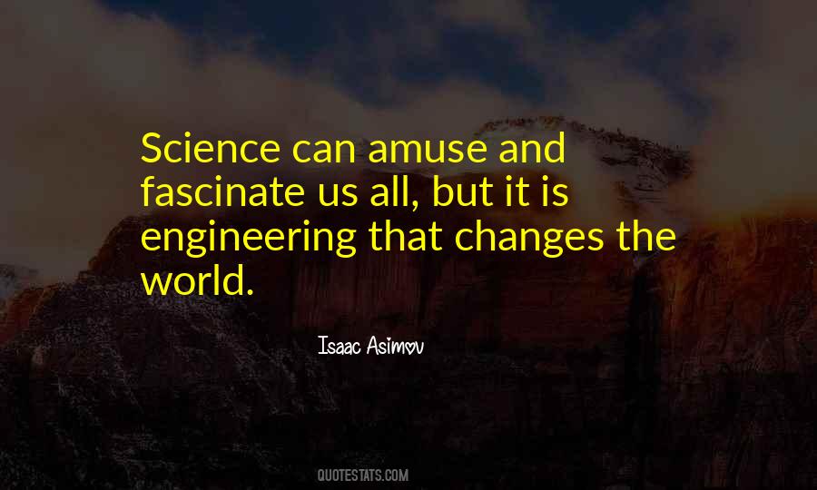 Quotes About Engineering Science #1283123