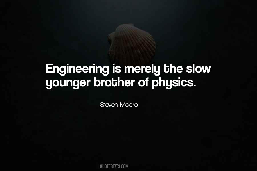 Quotes About Engineering Science #177612