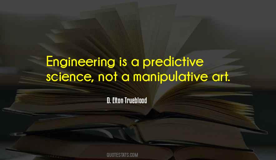 Quotes About Engineering Science #833171