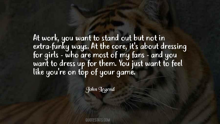 On Top Of Your Game Quotes #962678