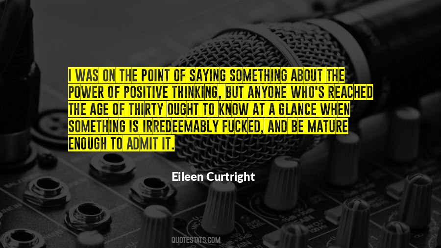 Age Positive Quotes #1548489