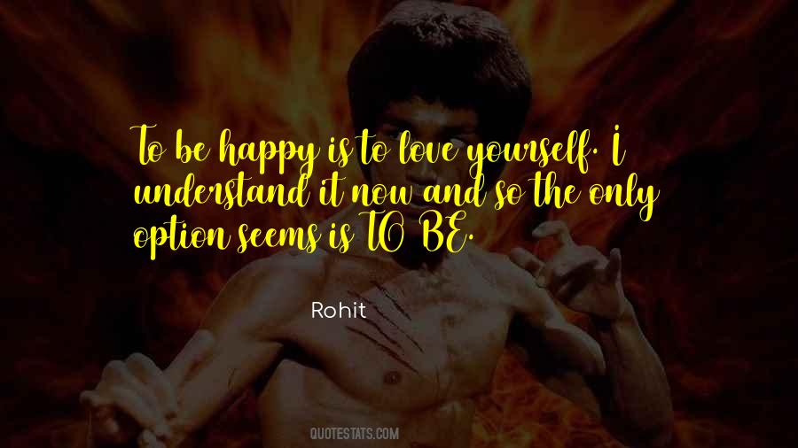 Happy To Be Yourself Quotes #1344020