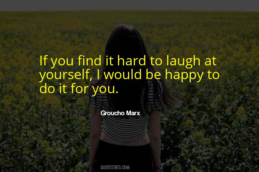 Happy To Be Yourself Quotes #1360600