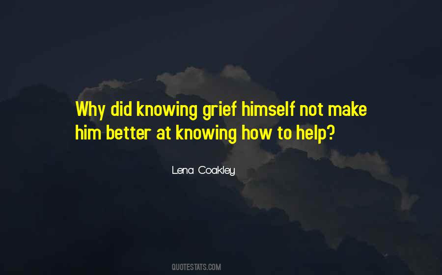 Grief Help Quotes #1161005