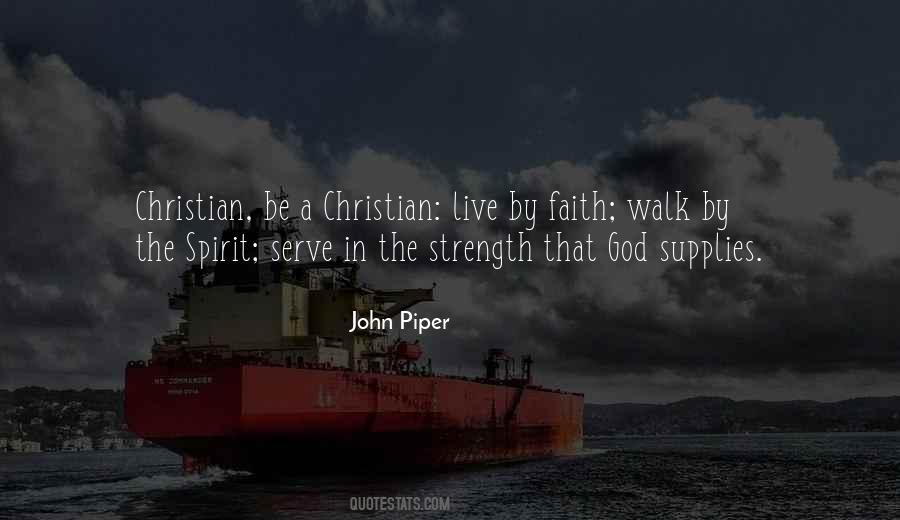 Walk In The Spirit Quotes #1751098