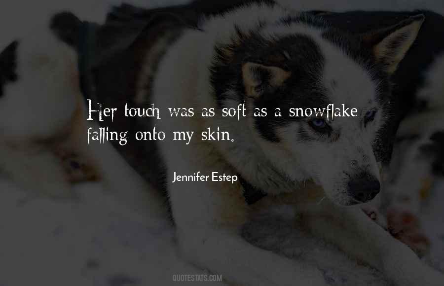 Quotes About A Snowflake #1128117