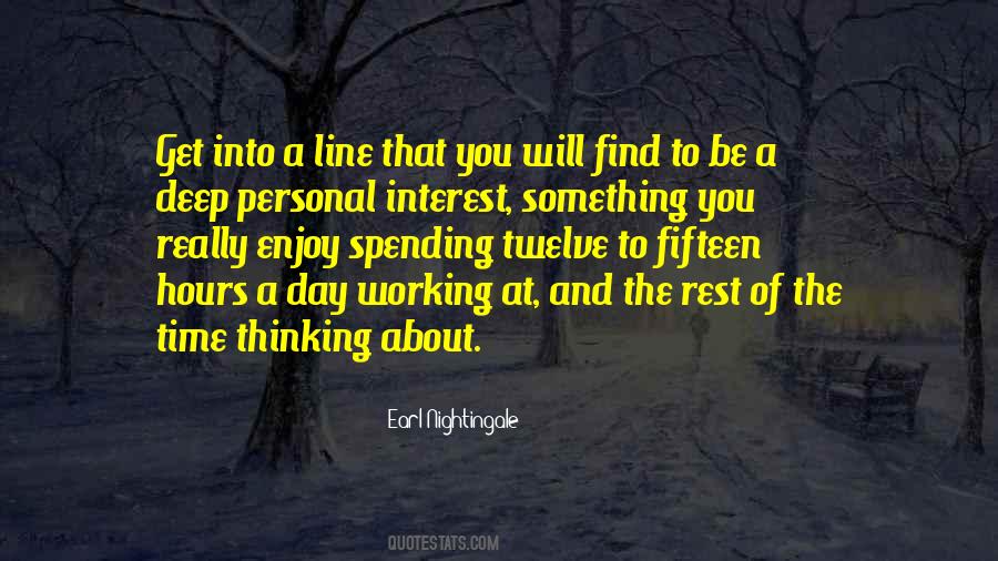 Enjoy The Rest Of Your Day Quotes #288431
