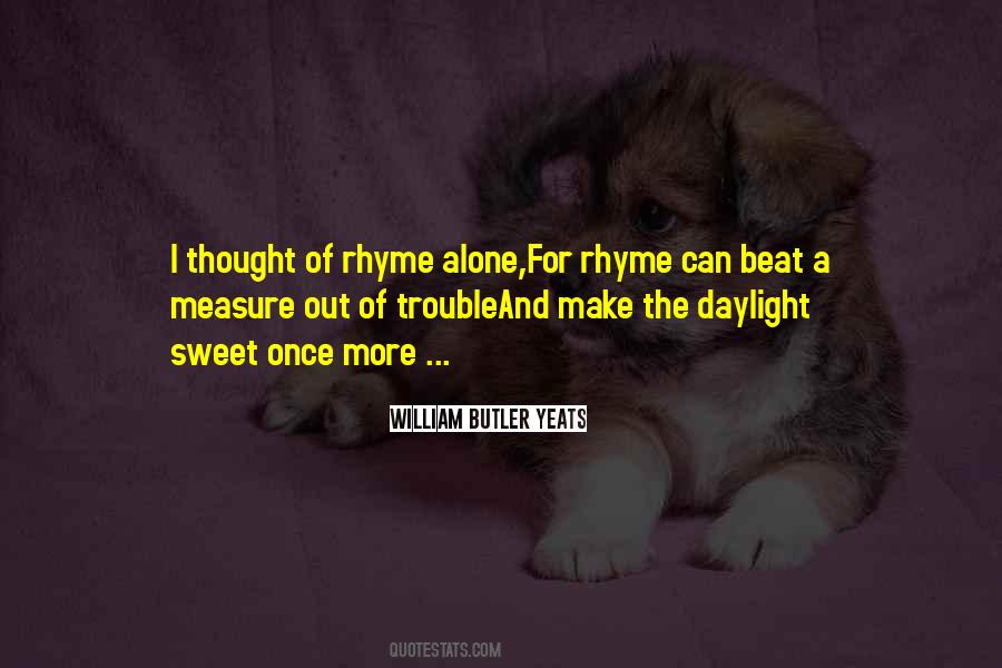 Rhyme Of Quotes #183178