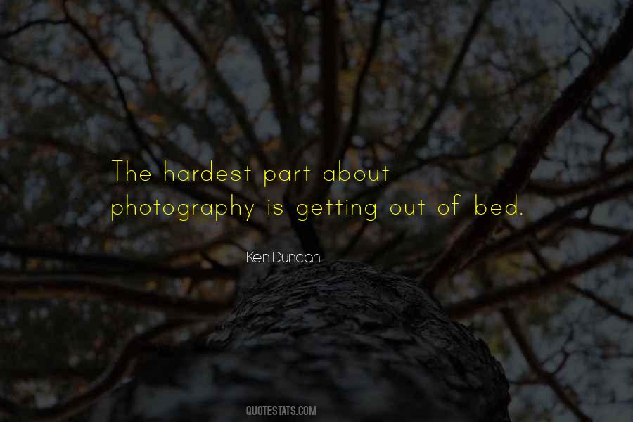 Quotes About Getting Out Of Bed #109780
