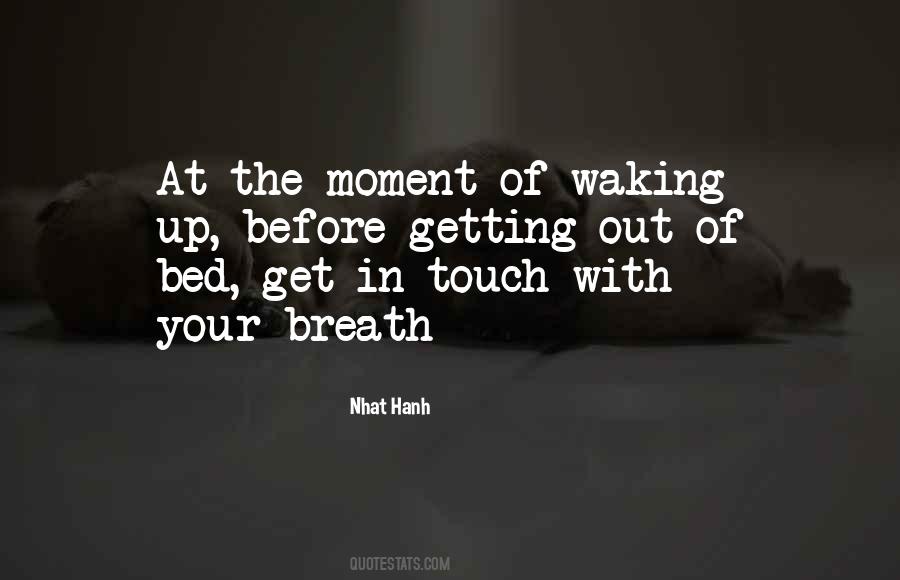 Quotes About Getting Out Of Bed #430989