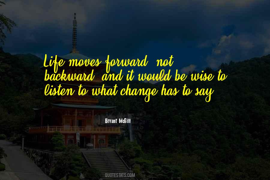 Quotes About Backward And Forward #1225658