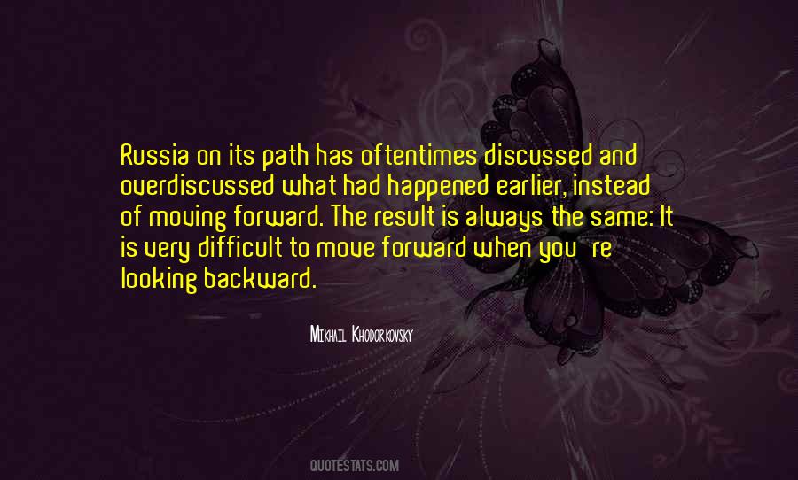 Quotes About Backward And Forward #36792