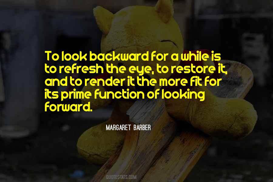 Quotes About Backward And Forward #518376