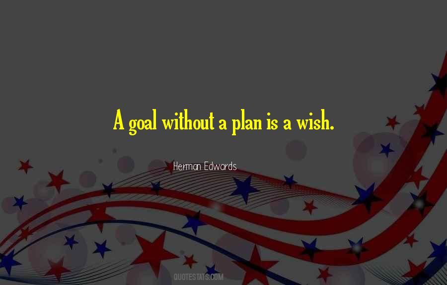 Goal Without A Plan Quotes #267063