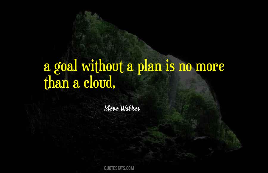 Goal Without A Plan Quotes #963625
