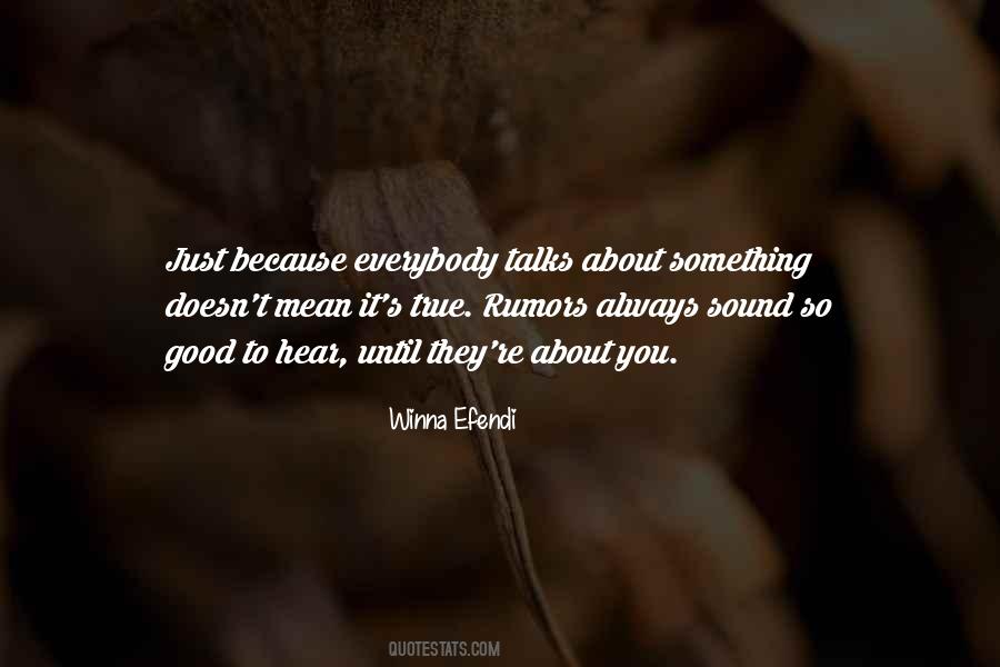 About Rumors Quotes #834582