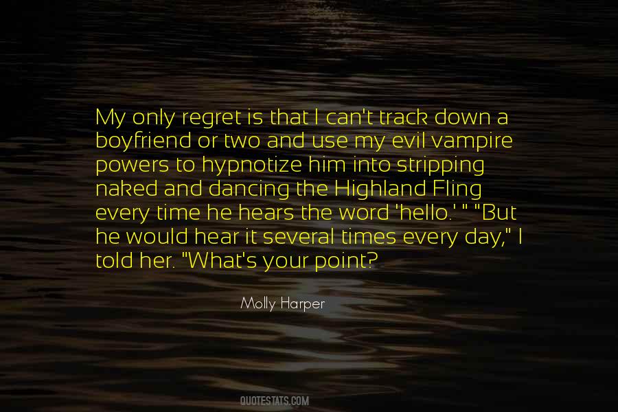 Hello To Him Quotes #1462577