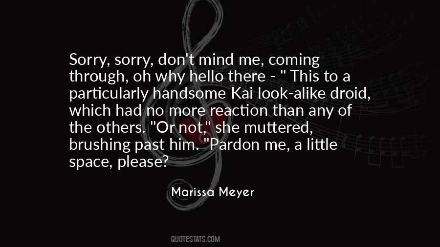 Hello To Him Quotes #1854292