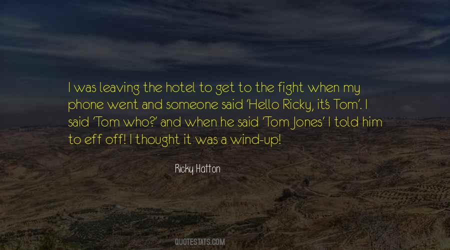 Hello To Him Quotes #407805