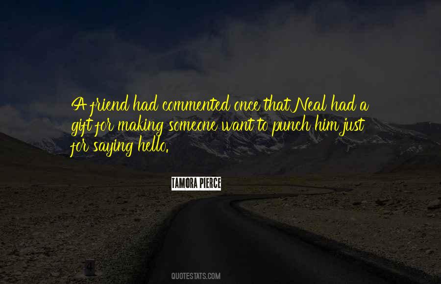 Hello To Him Quotes #707589
