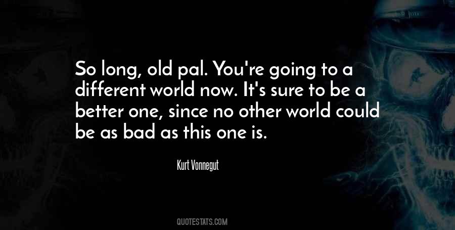 No One Better Quotes #271569