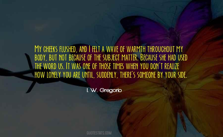 Lonely Times Quotes #1036888