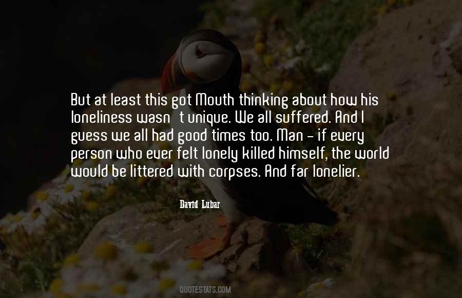 Lonely Times Quotes #1306689