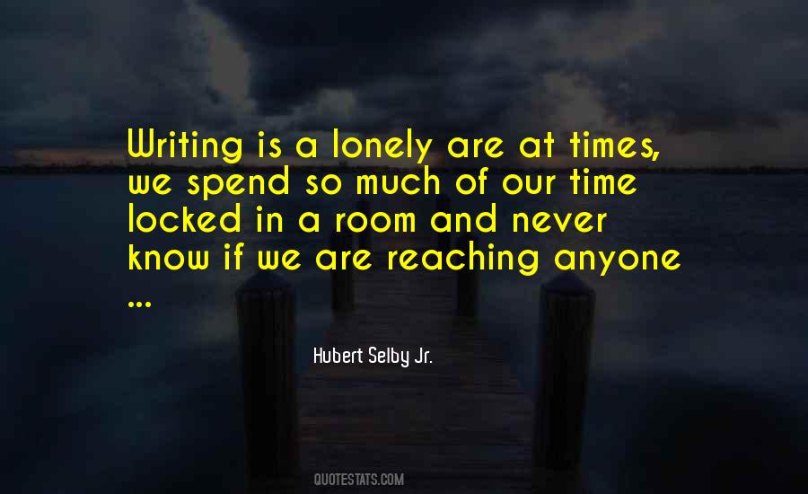 Lonely Times Quotes #1584584