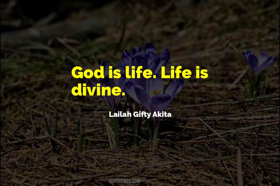 God Is Life Quotes #1475017