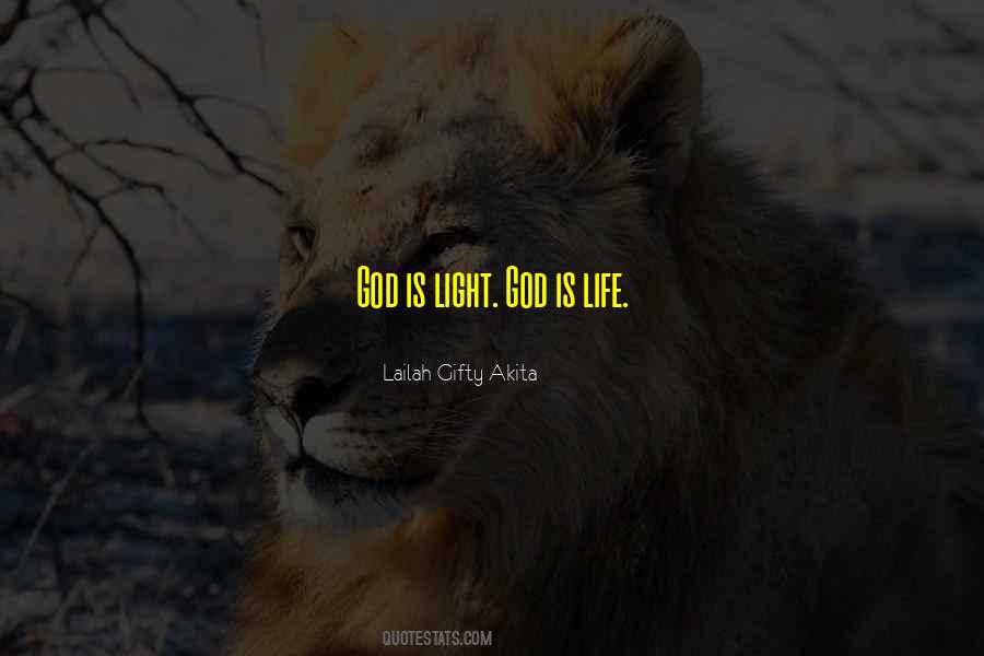 God Is Life Quotes #1742125