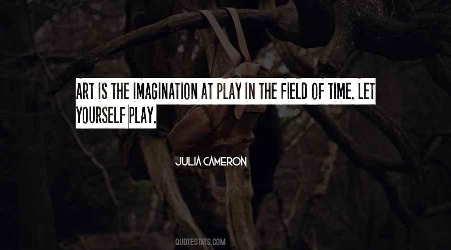 Imagination Art Quotes #1269270