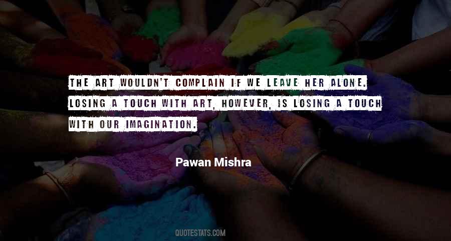 Imagination Art Quotes #1387402