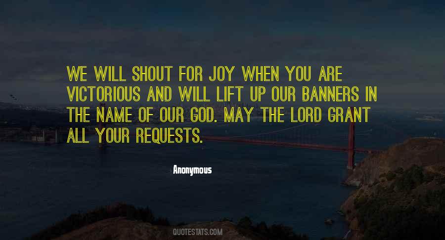 Shout For Joy Quotes #1858381