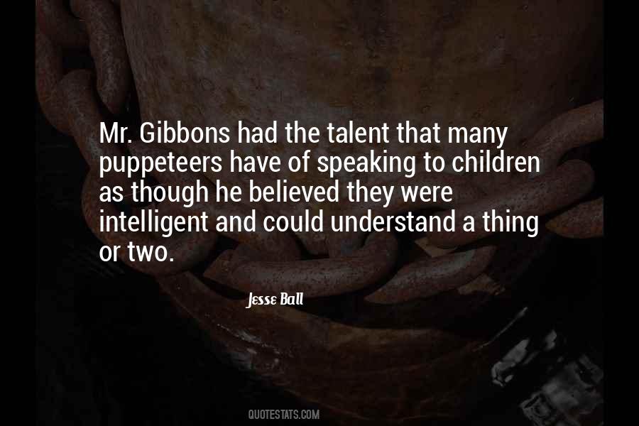 Gibbons Quotes #1433848