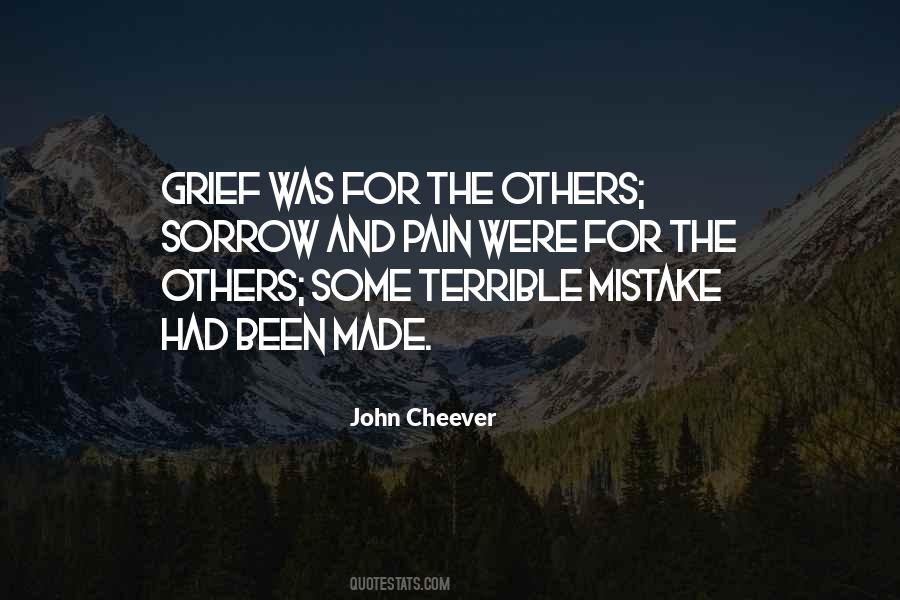 I Made A Terrible Mistake Quotes #895848