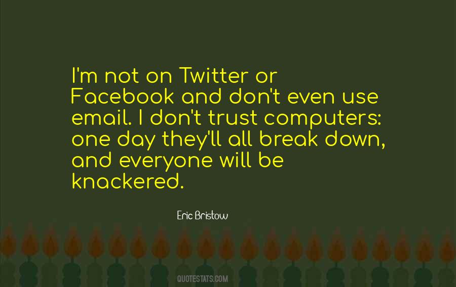 Break Trust Quotes #1495890
